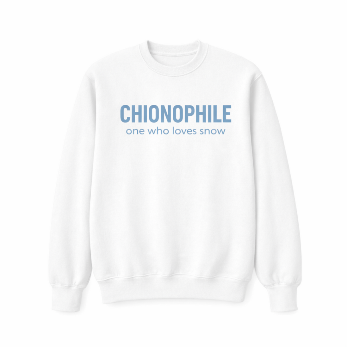 CHIONOPHILE Sweatshirt | Snow Lover